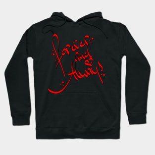 forever and always - für immer und ewig Red and black Hoodie